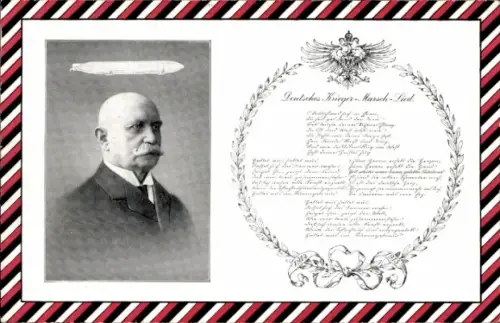 Ak Portrait von Ferdinand von Zeppelin, Deutsches Krieger Marsch Lied