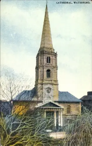 Ak Waterford Irland, Kathedrale, Wasserford, hoher Turm, Bäume im Vordergrund