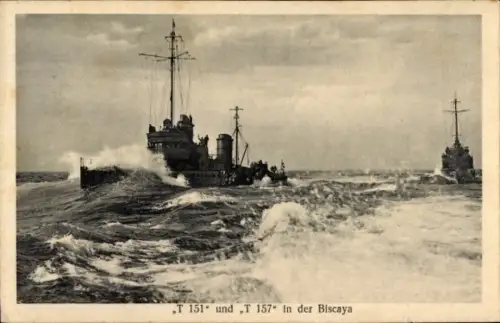 Ak Deutsche Kriegsschiffe T151 und T157, Biscaya