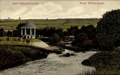 Ak Bad Mergentheim in Tauberfranken, König Wilhelm Quelle