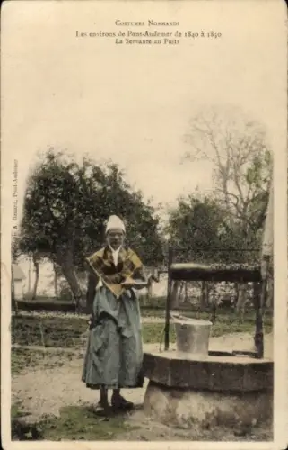 CPA Pont Audemer Eure, Costumes Normands, La Servante au Puits