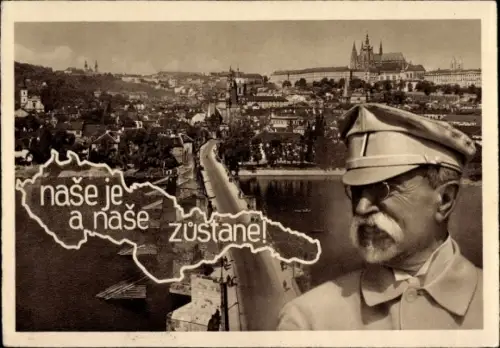 Ak Praha Prag, Hradčany Hradschin, Karluv Most, nase je a nase zustane, Tomáš Garrigue Masaryk