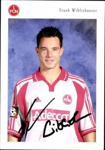 Autogrammkarte Fußballer Frank Wiblishauser, 1. FC Nürnberg, Autogramm