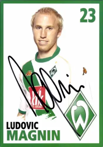 Autogrammkarte Fußballer Ludovic Magnin, Werder Bremen, Autogramm