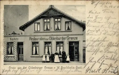 Ak Bant Wilhelmshaven, W. Buchholz, Restauration zur Oldenburger Grenze