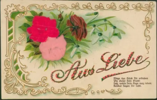 Präge Ak Aus Liebe, Gedicht, Rosen