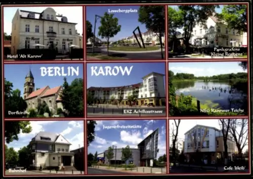 Ak Berlin Pankow Karow, Hotel Alt Karow, Dorfkirche, EKZ Achillesstr., Bahnhof, Jugendfreizeitstätte