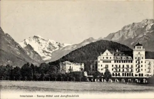 Ak Interlaken Kanton Bern Schweiz,  Savoy-Hotel, Jungfraublick, Berge im Hintergrund