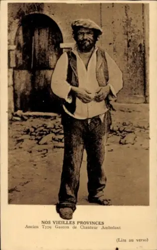 CPA Nos vieilles Provinces, Ancien Type Gascon de Chanteur Ambulant