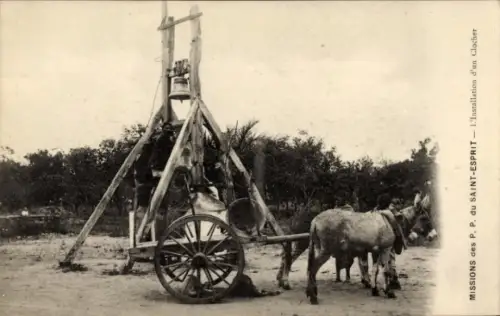 CPA Missions des PP du Saint Esprit, Installation d'un Clocher