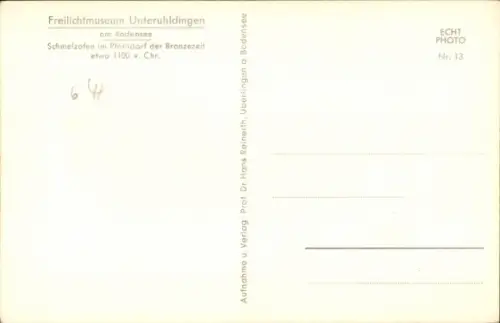 Ak Unteruhldingen Uhldingen Mühlhofen am Bodensee, Freilichtmuseum, Schmelzofen