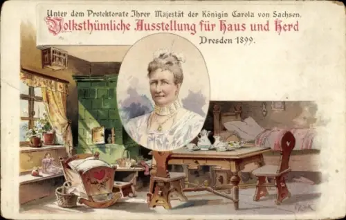 Litho Dresden, Volkstümliche Ausstellung für Haus und Herd 1899, Königin Carola von Sachsen