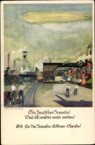 Künstler Ak Amtsberg, Otto, Ein Deutscher Zeppelin, Eckener Spende, Luftschiff, Industrieanlagen