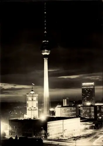 Ak Berlin Mitte, Rathaus, Fernsehturm, Interhotel Stadt Berlin, Nachtansicht