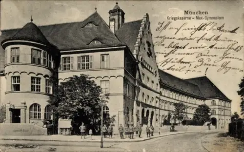 Ak München, Kriegskaserne, Max-Gymnasium