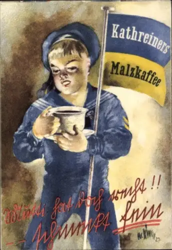 Künstler Ak Reklame Kathreiners Malzkaffee, Mutti hat doch recht - schmeckt fein, Junge, Matrose