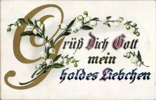 Präge Ak Grüß dich Gott mein holdes Liebchen, Glockenblumen