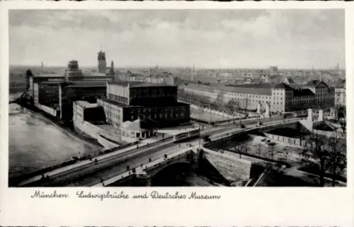Ak Ludwigsvorstadt Isarvorstadt München,  Ludwigsbrücke, Deutsches Museum, Stadtansicht, Brück...