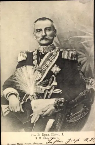 Ak König Peter I. von Serbien, Petar I., Portrait in Paradeuniform, Orden