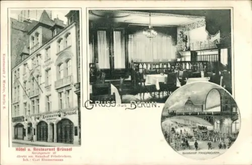Ak Berlin Mitte, Hotel Restaurant Brüssel, Georgenstr. 29, Inh. Carl Zimmermann, Bhf. Friedrichstr.