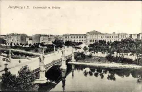 Ak Strasbourg Straßburg Elsass Bas Rhin, Unversität mit Brücke