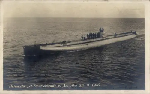Ak Heimkehr U-Deutschland aus Amerika, U-Boot, 23. August 1916