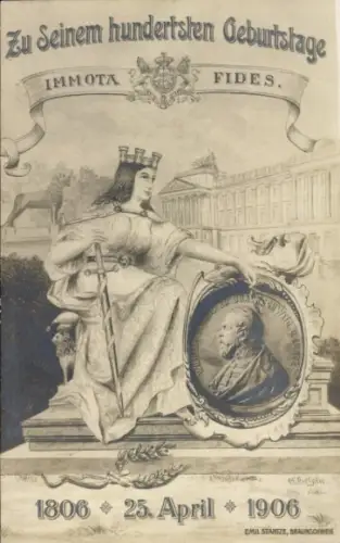 Künstler Ak Wilhelm Herzog zu Braunschweig, 100. Geburtstag 25. April 1806 - 1906