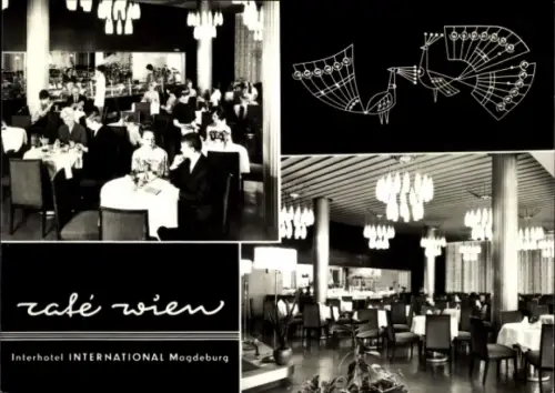 Ak Magdeburg an der Elbe, café wien, Interhotel INTERNATIONAL, Restaurant, stilvolles Ambiente...