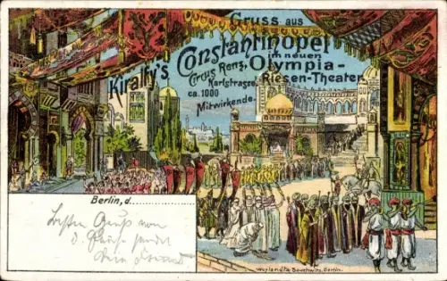 Litho Berlin, Zirkus Renz, Karlstraße, Olympia Riesen-Theater, Kiralfy's Constantinopel