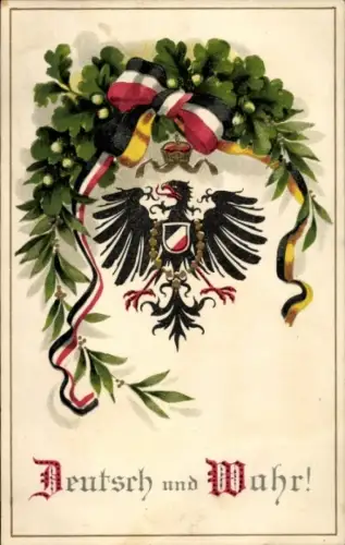 Wappen Ak Deutsch und Wahr, Patriotik, Eichenlaub