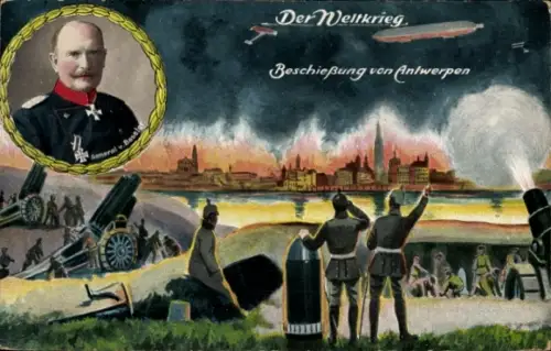 Ak Anvers Antwerpen Flandern, I. WK, Beschießung der Stadt, General Hans von Beseler