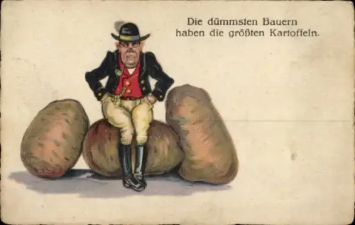 Ak Bauer, Kartoffeln, Die dümmsten Bauern haben die größten Kartoffeln