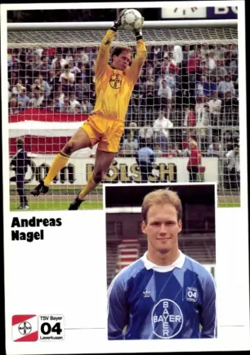 Autogrammkarte Fußballer Andreas Nagel, Bayer 04 Leverkusen