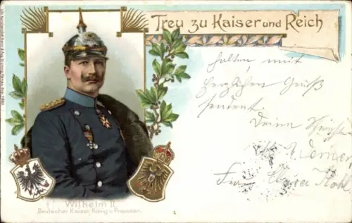 Litho Kaiser Wilhelm II., König von Preußen, Treu zu Kaiser und Reich