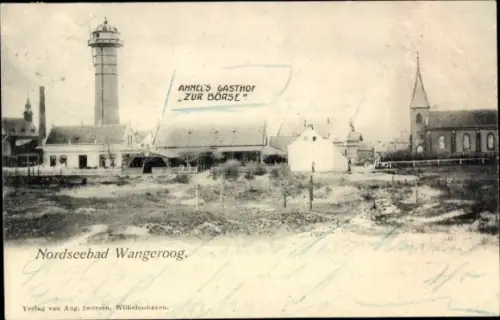 Ak Nordseebad Wangeroog Wangerooge in Ostfriesland, Leuchtturm, Kirche, Ammels Gasthof Zur Börse