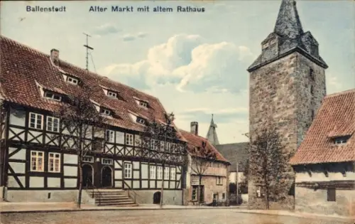 Ak Ballenstedt im Harz, Alter Markt, altes Rathaus