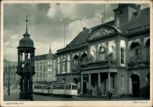 Ak Magdeburg an der Elbe, Rathaus, Straßenbahn, Springbrunnen