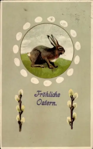 Präge Ak Frohe Ostern, Osterhase, Weidenkätzchen