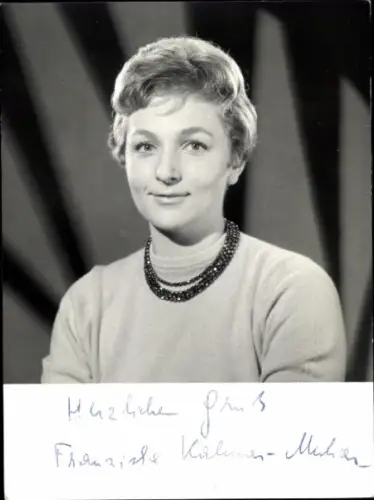 Ak Schauspielerin Franziska Kalmer-Muliar, Portrait, Autogramm