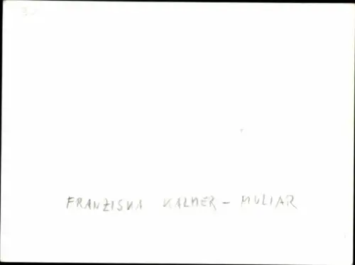 Ak Schauspielerin Franziska Kalmer-Muliar, Portrait, Autogramm