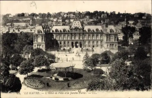Ak Le Havre Seine Maritime, LE HAVRE, Hôtel de Ville, Jardin Public, 