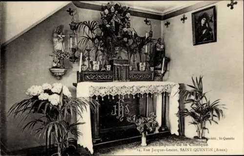 Ak Saint Quentin Aisne, Chapelle de la Clinique, 14 Rue Jacques Lescot