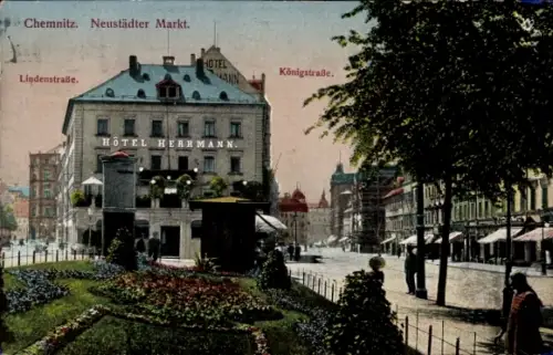 Ak Chemnitz in Sachsen,  Neustädter Markt, Lindenstraße, Hotel Herrmann, Königstraße