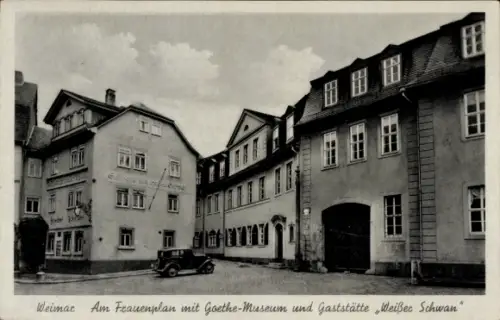 Ak Weimar in Thüringen,  Frauenplan, Goethe-Museum, Gaststätte Weißer Schwan, Auto