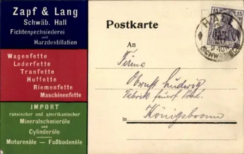 Ak Schwäbisch Hall in Württemberg, Zapf & Lang Fichtenpechsiederei und Harzdestillation, Reklame