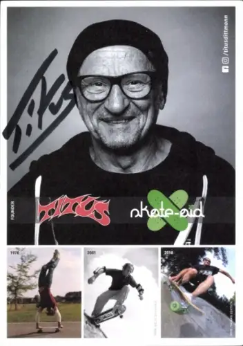 Autogrammkarte Titus Dittmann, Münster, Skateboard-Pionier, Skate-Aid, Autogramm