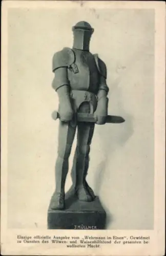 Ak Wehrmann in Eisen von J. Müllner