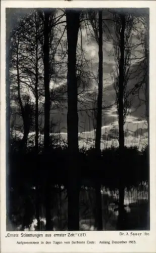 Ak Ernste Stimmungen aus ernster Zeit, Aufgenommen in den Tagen von Serbiens Ende, 1915
