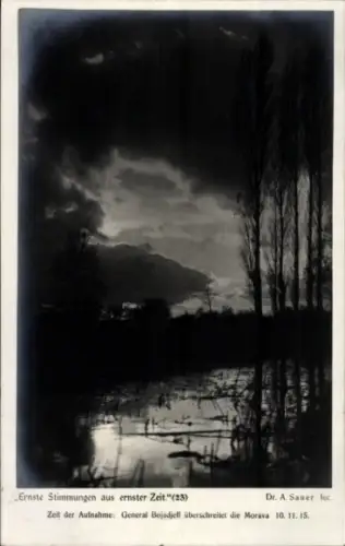 Ak General Bojadjeff überschreitet die Morava, Ernste Stimmungen aus ernster Zeit