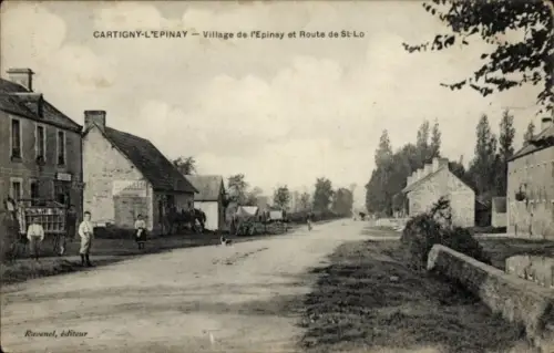 Ak Cartigny l'Épinay Calvados, Straßenpartie, Route de St-Lo